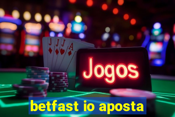 betfast io aposta